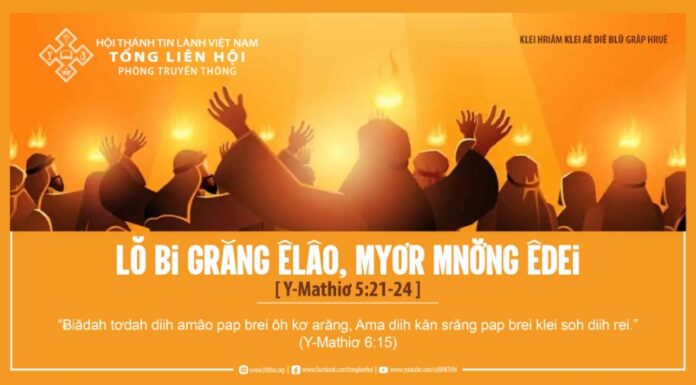 Lŏ Bi Grăng Êlâo, Myơr Mnơ̆ng Êdei – 3/6/2024