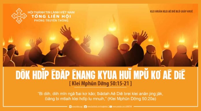 Dôk Hdĭp Êđăp Ênang Kyua Huĭ Mpŭ Kơ Aê Diê – 4/6/2024