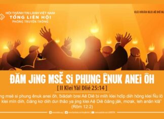 Đăm Jing Msĕ Si Phung Ênuk Anei Ôh – 11/6/2024