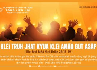 Klei Truh Jhat Kyua Klei Amâo Gưt Asăp – 24/6/2024