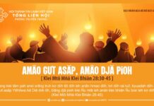 Amâo Gưt Asăp, Amâo Djă Pioh – 26/6/2024