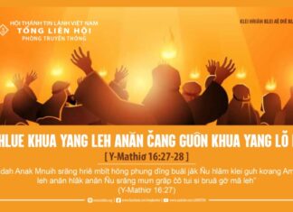 Tui Hlue Khua Yang Leh Anăn Čang Guôn Khua Yang Lŏ Hriê – 28/6/2024