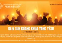 Klei Guh Kơang Khua Yang Yêsu – 29/6/2024