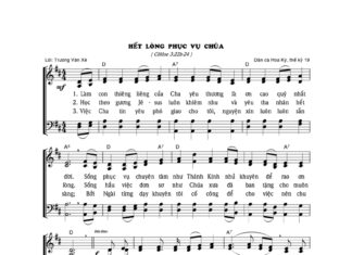 Bài hát: HẾT LÒNG PHỤC VỤ CHÚA