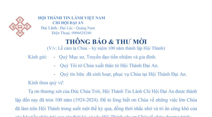 Thông Báo & Thư Mời V/v Lễ Cảm Tạ Chúa – Kỷ Niệm 100 Năm Thành Lập HTTL Đại An