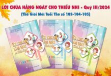 UB. Thanh Thiếu Nhi: Giới Thiệu Bài Học Lời Chúa Hằng Ngày Cho Thiếu Nhi Quý III/2024