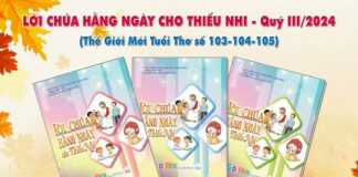 UB. Thanh Thiếu Nhi: Giới Thiệu Bài Học Lời Chúa Hằng Ngày Cho Thiếu Nhi Quý III/2024