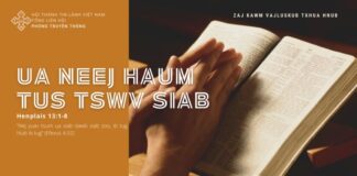 Ua Neej Haum Tus Tswv Siab – 19/7/2024