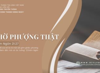 Thờ Phượng Thật – 21/7/2024