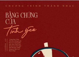 Tp. HCM: Sẵn Sàng Cho Đêm Truyền Giảng “Bằng Chứng Của Tình Yêu”