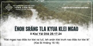 Ênoh Srăng Tla Kyua Klei Mgao – 17/7/2024