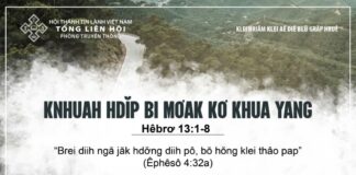 Knhuah Hdĭp Bi Mơak Kơ Khua Yang – 19/7/2024
