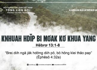 Knhuah Hdĭp Bi Mơak Kơ Khua Yang – 19/7/2024