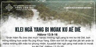 Klei Ngă Yang Bi Mơak Kơ Aê Diê – 20/7/2024