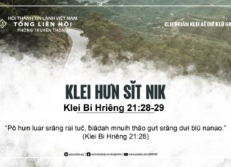 Klei Hưn Sĭt Nik – 28/7/2024