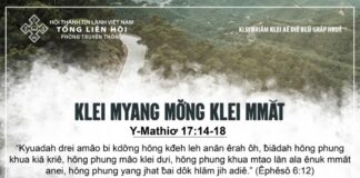 Klei Myang Mơ̆ng Klei Mmăt – 30/7/2024