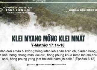 Klei Myang Mơ̆ng Klei Mmăt – 30/7/2024