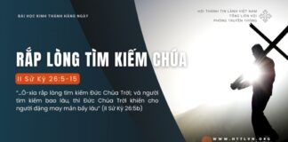 Rắp Lòng Tìm Kiếm Chúa – 15/8/2024