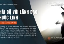 Thái Độ Với Lãnh Đạo Thuộc Linh – 16/8/2024