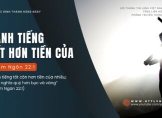 Danh Tiếng Tốt Hơn Tiền Của – 18/8/2024