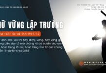 Giữ Vững Lập Trường – 20/8/2024