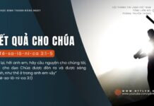 Kết Quả Cho Chúa – 21/8/2024