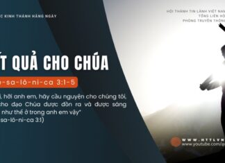 Kết Quả Cho Chúa – 21/8/2024
