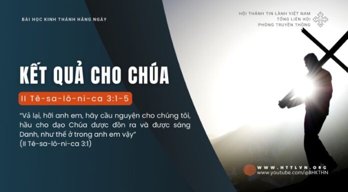 Kết Quả Cho Chúa – 21/8/2024