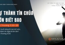 Sự Thành Tín Chúa Lớn Biết Bao – 23/8/2024