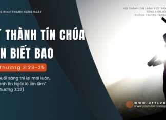 Sự Thành Tín Chúa Lớn Biết Bao – 23/8/2024