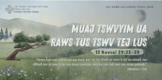Muaj Tswvyim Ua Raws Tus Tswv Tej Lus – 28/8/2024