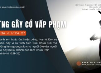 Đừng Gây Cớ Vấp Phạm – 30/8/2024