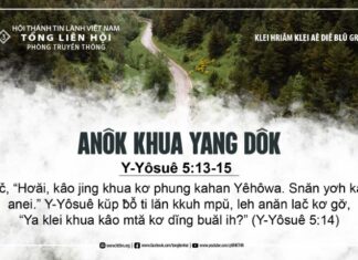 Anôk Khua Yang Dôk – 6/8/2024