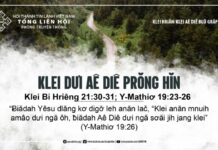 Klei Dưi Aê Diê Prŏng Hĭn – 11/8/2024