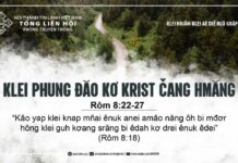 Klei Phung Đăo Kơ Krist Čang Hmăng – 12/8/2024