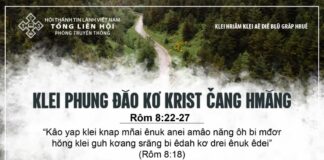 Klei Phung Đăo Kơ Krist Čang Hmăng – 12/8/2024