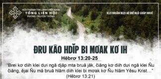 Đru Kâo Hdĭp Bi Mơak Kơ Ih – 17/8/2024