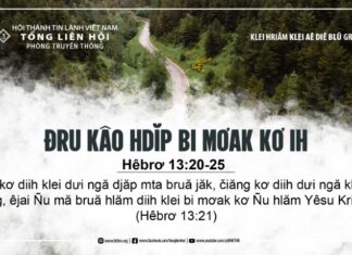 Đru Kâo Hdĭp Bi Mơak Kơ Ih – 17/8/2024