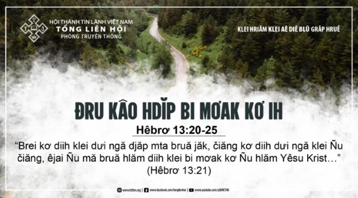 Đru Kâo Hdĭp Bi Mơak Kơ Ih – 17/8/2024