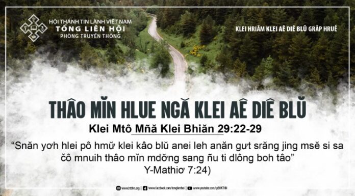 Thâo Mĭn Hlue Ngă Klei Aê Diê Blŭ – 28/8/2024