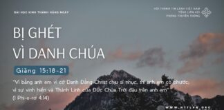Bị Ghét Vì Danh Chúa – 2/9/2024