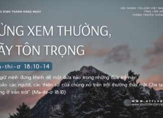 Đừng Xem Thường, Hãy Tôn Trọng – 30/9/2024