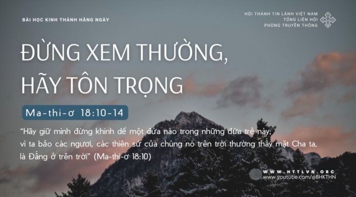 Đừng Xem Thường, Hãy Tôn Trọng – 30/9/2024