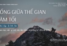 Sống Giữa Thế Gian Tăm Tối – 6/9/2024