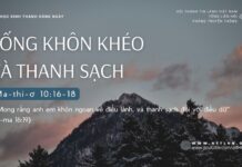 Sống Khôn Khéo Và Thanh Sạch – 9/9/2024