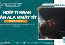Hdĭp Ti Krah Lăn Ala Mmăt Tĭt – 6/9/2024