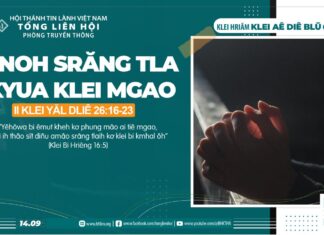 Ênoh Srăng Tla Kyua Klei Mgao – 14/9/2024