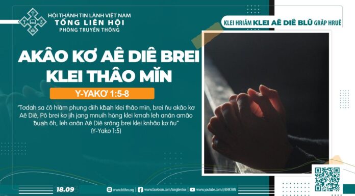 Akâo Kơ Aê Diê Brei Klei Thâo Mĭn – 18/9/2024