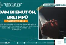 Đăm Bi Êmut Ôh, Brei Mpŭ – 30/9/2024