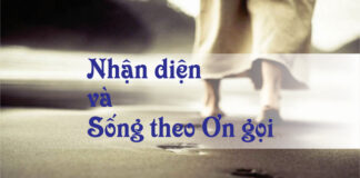 NHẬN DIỆN VÀ SỐNG THEO ƠN GỌI